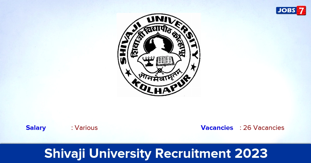 Shivaji University Recruitment 2023 - Apply Offline for 26 Assistant Professor Vacancies
