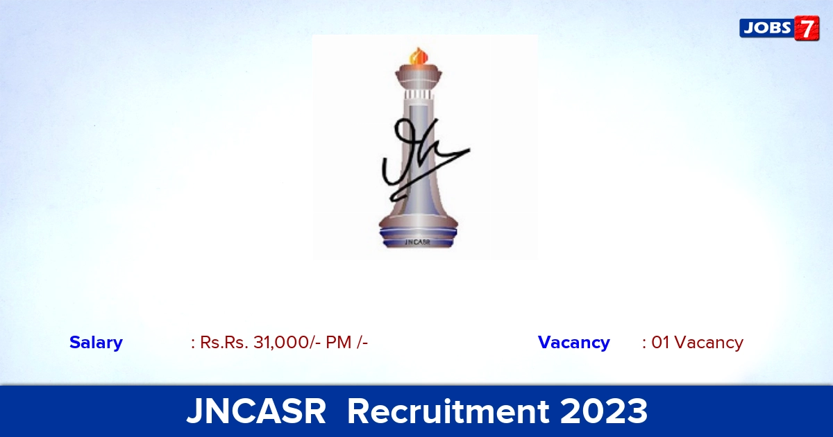 JNCASR Recruitment 2023 - Apply Online for Project Associate Jobs!