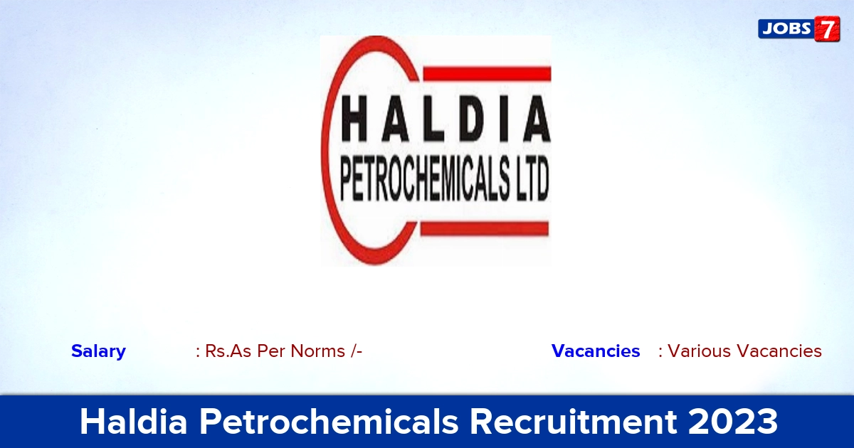 Haldia Petrochemicals Recruitment 2023 - Deputy Manager Jobs, Online Application!