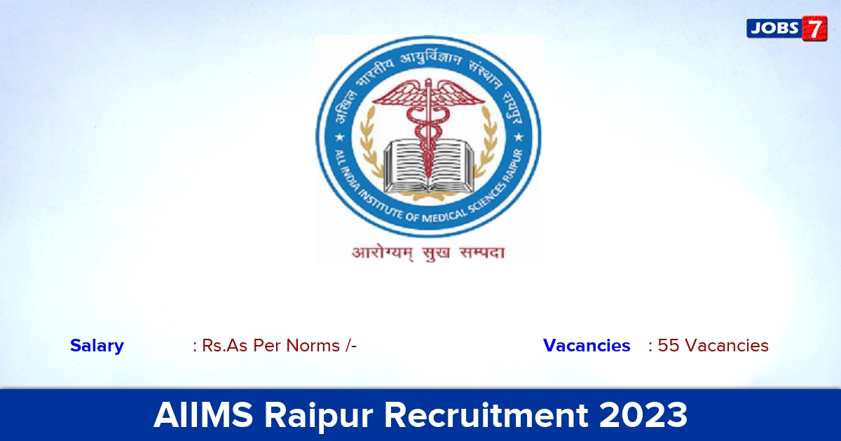AIIMS Raipur Recruitment 2023 - Apply Online for 55 Technician Job, Vacancies!