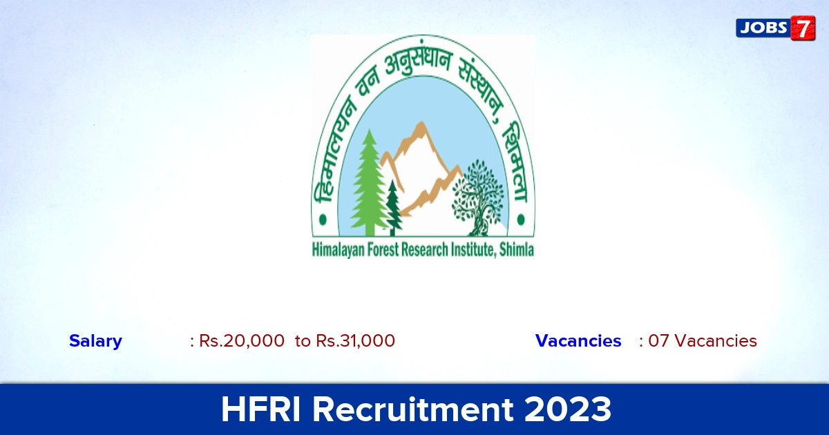 HFRI Recruitment 2023 - Apply Offline for Junior Project Fellow Jobs!
