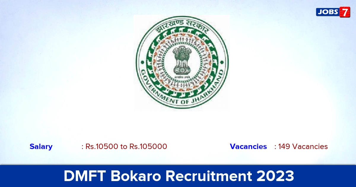 DMFT Bokaro Recruitment 2023 - Apply Online for 149 ANM, Medical Officer Vacancies