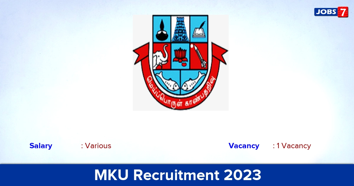 MKU Recruitment 2023 - Apply Offline for Project Fellow/ JRF Jobs