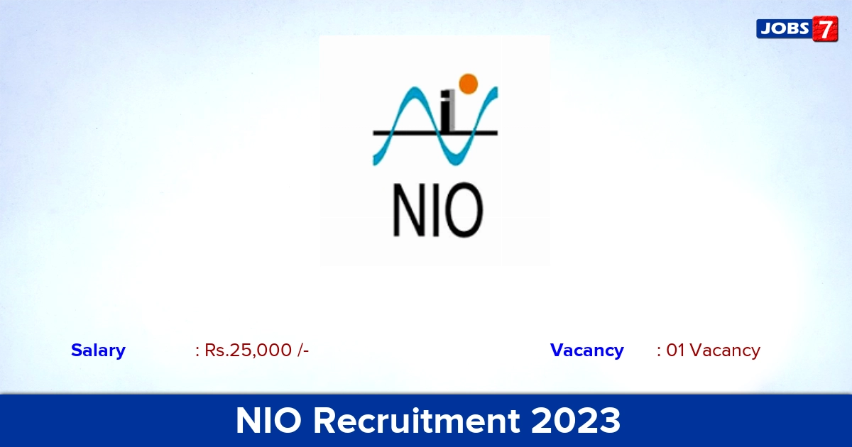 NIO Recruitment 2023 - Apply Online for Project Associate Jobs