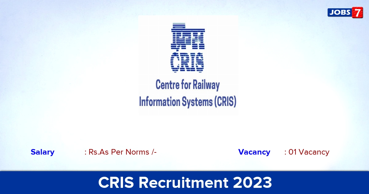 CRIS Recruitment 2023 - Apply Online for General Manager Jobs!