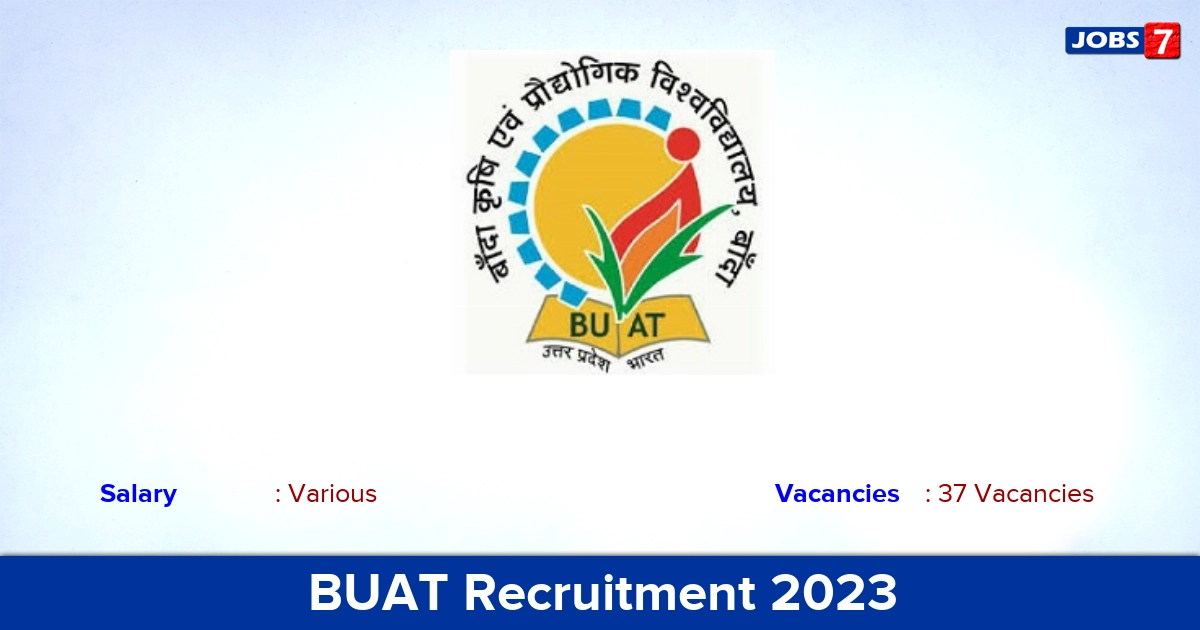 BUAT Recruitment 2023 - Apply Offline for 37 Assistant Professor, Professor Vacancies