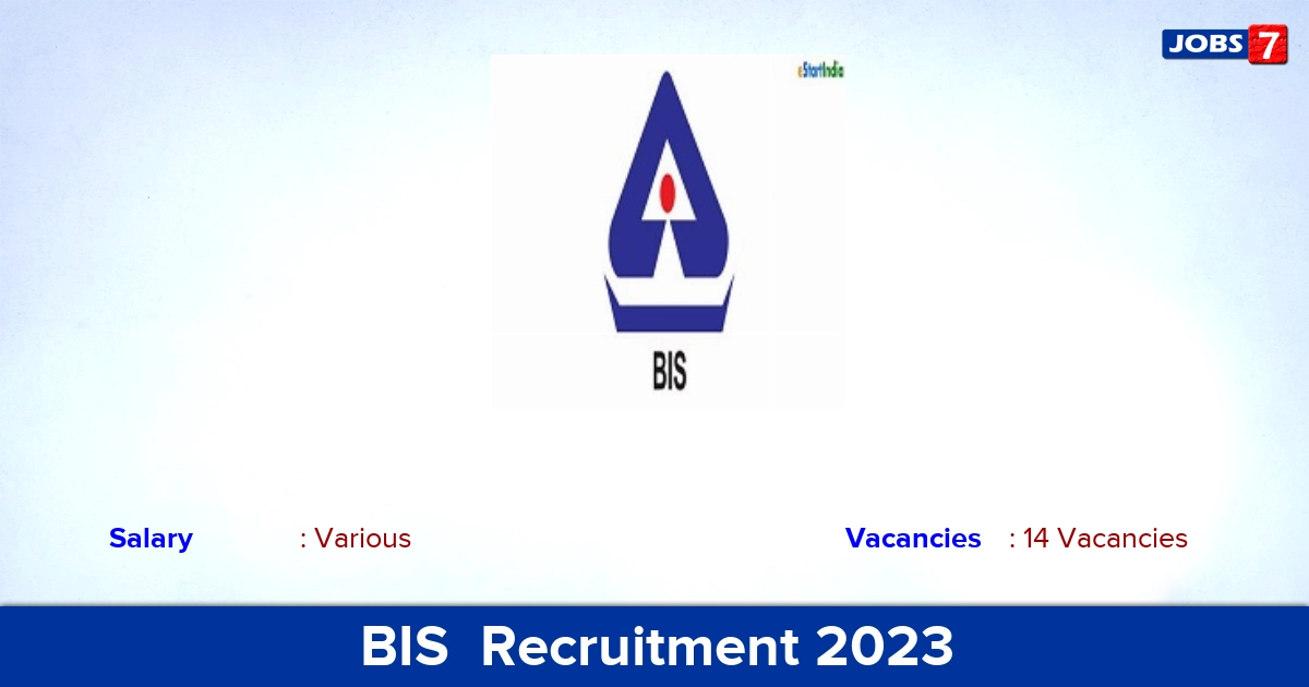 BIS  Recruitment 2023 - Apply Online for 14 Scientist – B Vacancies