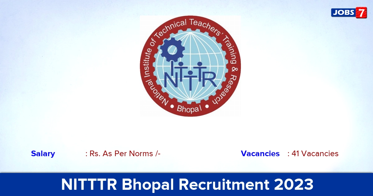 NITTTR Bhopal Recruitment 2023 - Apply Online for  Non-Teaching Jobs, 41 Vacancies!