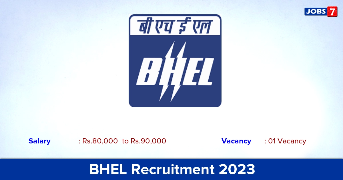 BHEL Recruitment 2023 - Consultant Jobs, Online Application!