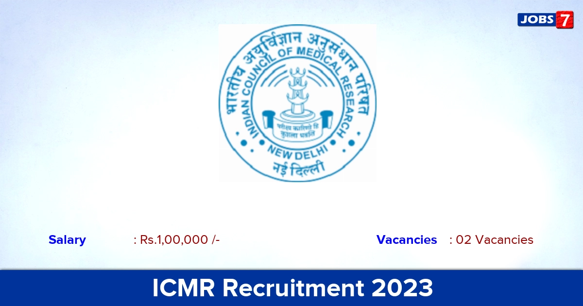 ICMR Recruitment 2023 - Apply Online for Consultant Jobs!