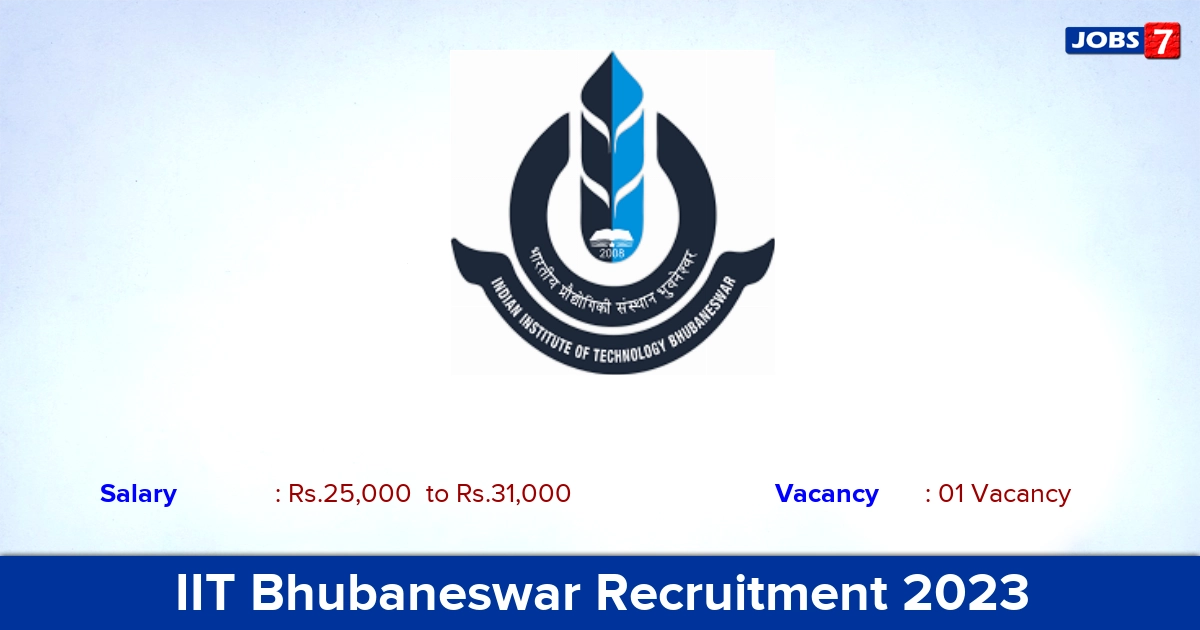 IIT Bhubaneswar Recruitment 2023 - Apply Online for Junior Research Fellow Jobs!