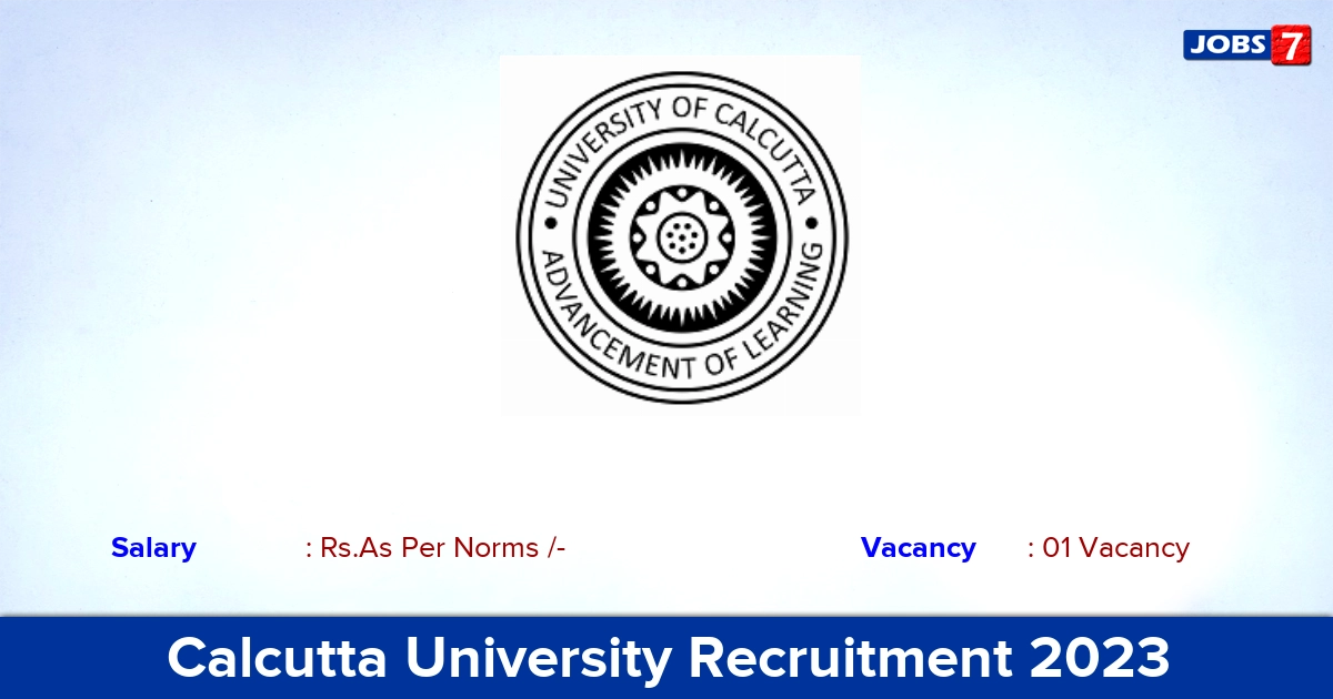 Calcutta University Recruitment 2023 - Junior Research Fellow Job, Walk In Interview!