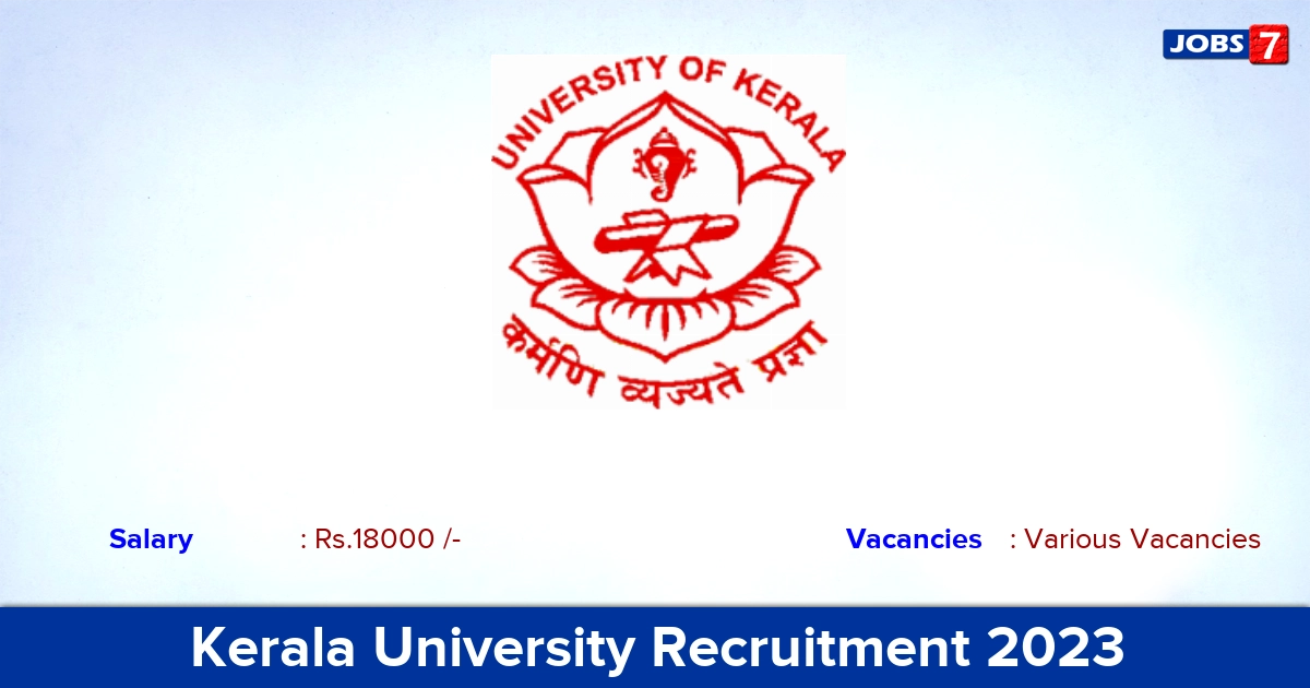 Kerala University Recruitment 2023 - Apply Offline for Research Assistant Jobs!