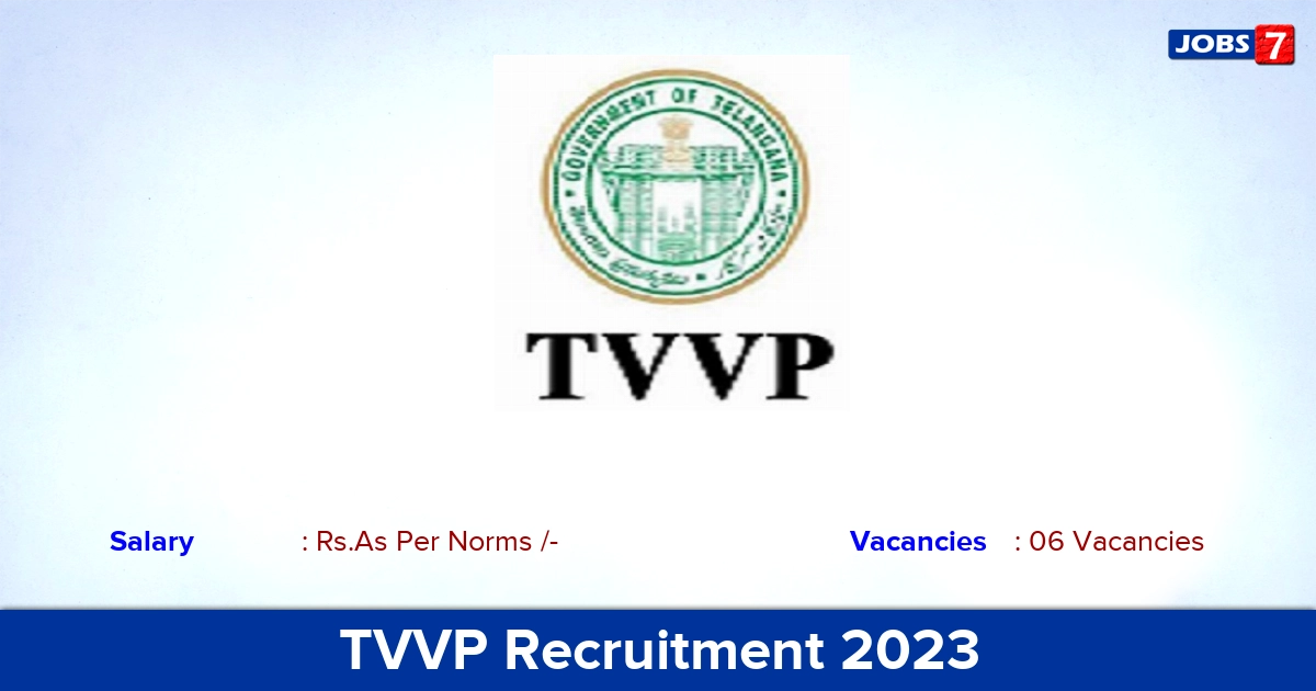 TVVP Peddapalli Recruitment 2023 - Civil Assistant Surgeon Jobs, Details Here!