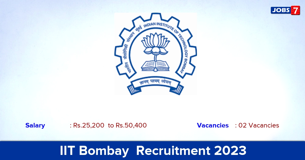 IIT Bombay  Recruitment 2023 - Apply Online for Project Research Assistant Jobs!