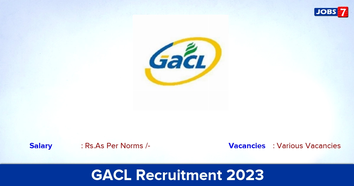 GACL Recruitment 2023 - Senior Officer Jobs, Apply Here!