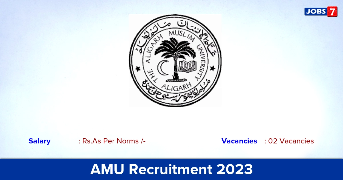 AMU Recruitment 2023 - Apply Online for Assistant Professor Jobs!