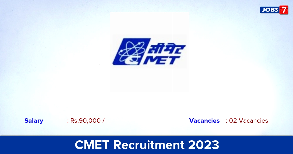 CMET Recruitment 2023 - Apply Online for Research Scientist Jobs!