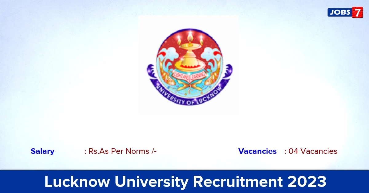 Lucknow University Recruitment 2023 - Subject Expert Jobs, Walk-In-Interview!