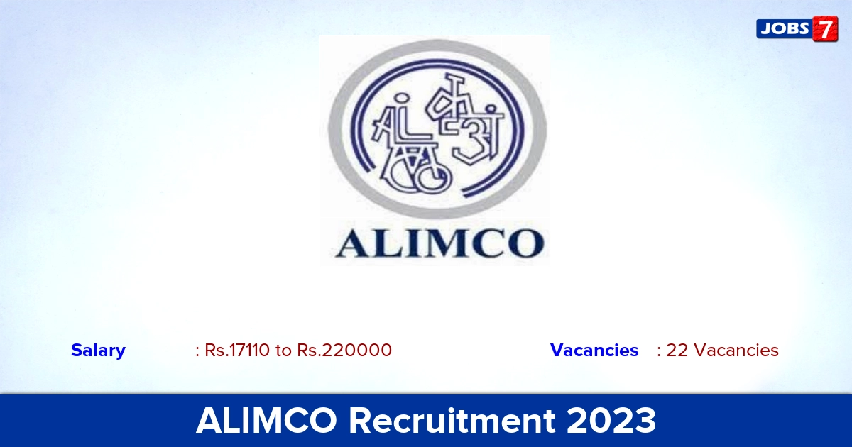 ALIMCO Recruitment 2023 - Apply Offline for 22 Manager, Officer Vacancies