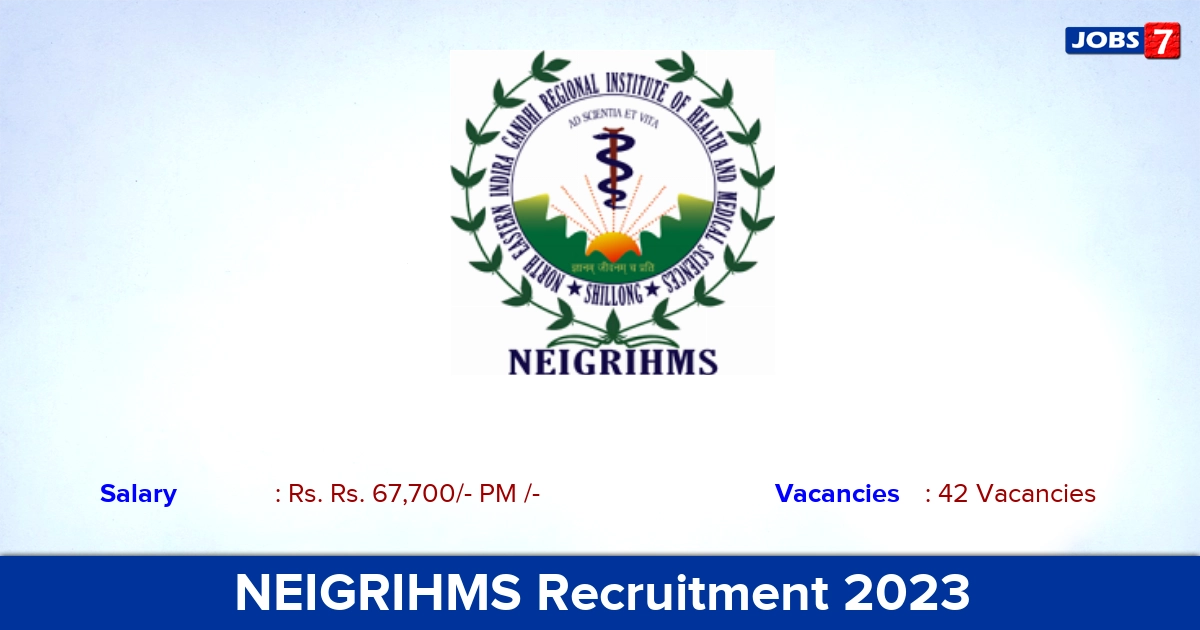 NEIGRIHMS Recruitment 2023 - Apply Offline for 42 Senior Resident Doctor Jobs!