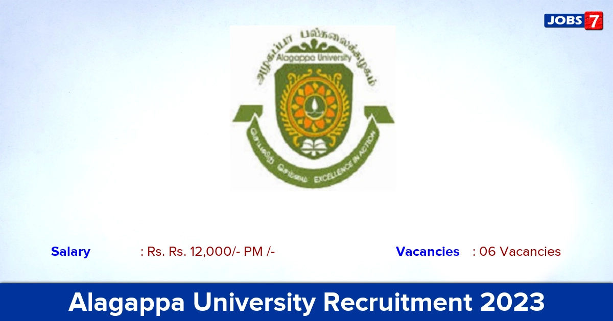 Alagappa University Recruitment 2023 - Apply Online for Project Fellow Jobs!