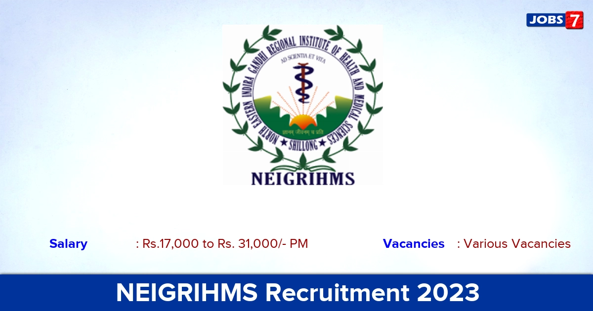 NEIGRIHMS Recruitment 2023 - Apply Offline for DEO, Research Assistant Jobs!