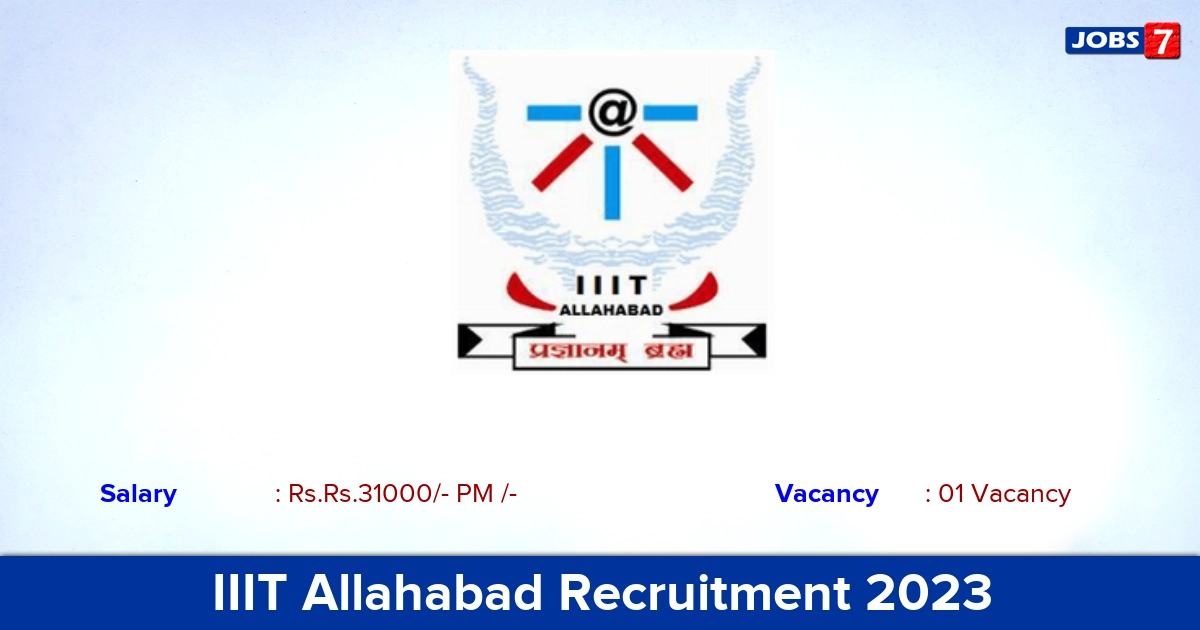 IIIT Allahabad Recruitment 2023 - Apply Offline for JRF Jobs!