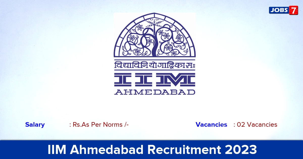 IIM Ahmedabad Recruitment 2023 - Apply Online for Research Associate Jobs!