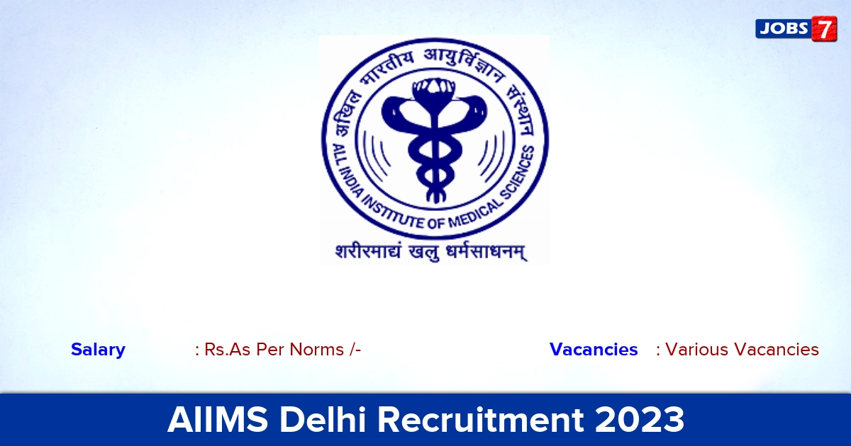 AIIMS Delhi Recruitment 2023 - Apply Online for SRF Jobs!