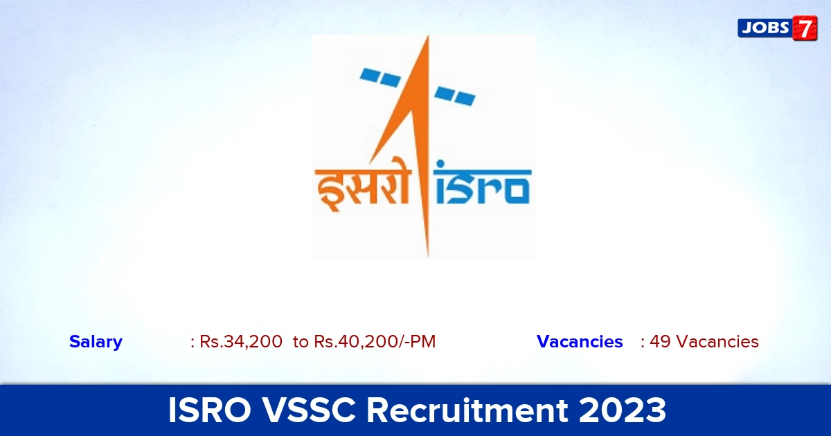 ISRO VSSC Recruitment 2023 - Apply Online for 49 Technician Jobs!