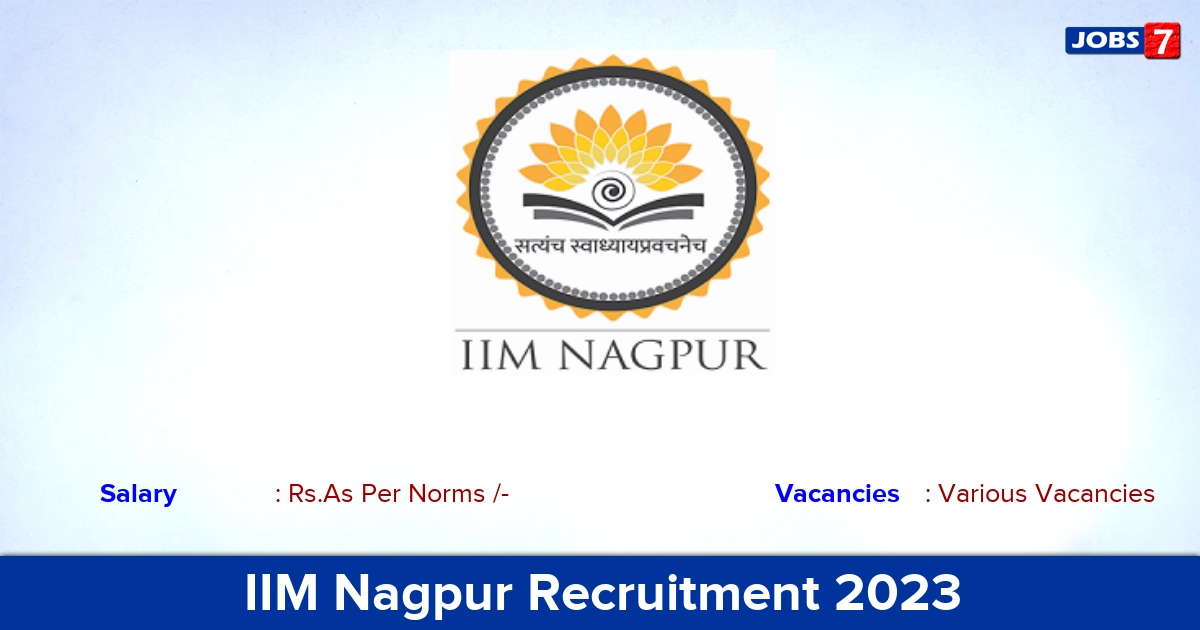 IIM Nagpur Recruitment 2023 - Apply Online for Manager Job, Vacancies!