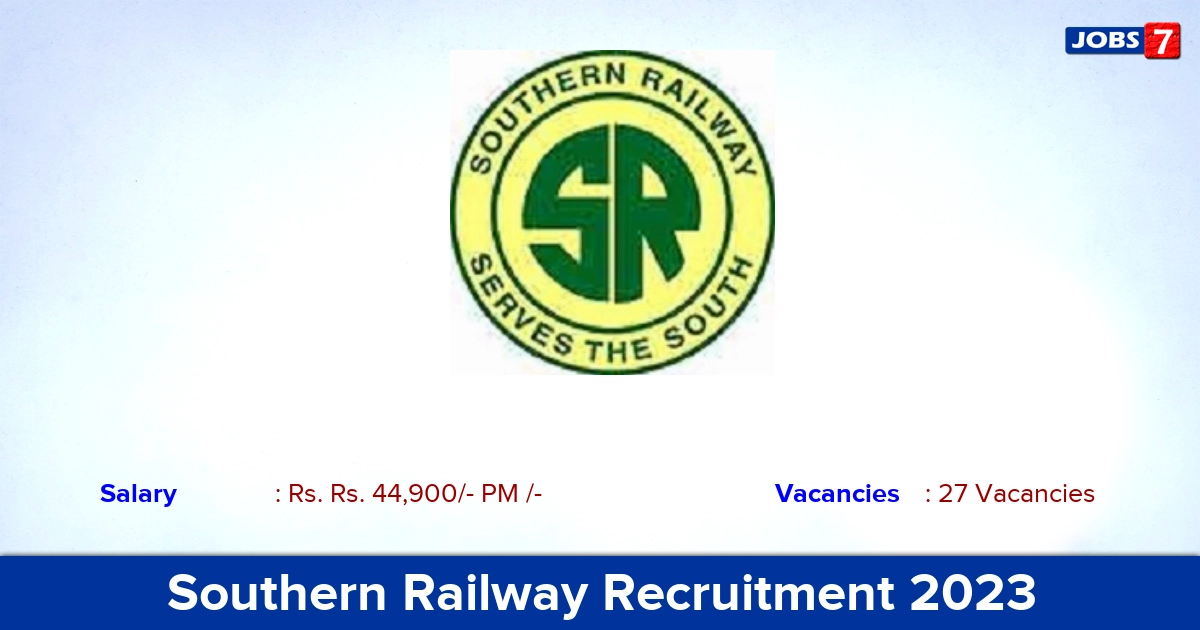 Southern Railway Recruitment 2023 - Apply Online for 27 Nursing Superintendent Jobs!
