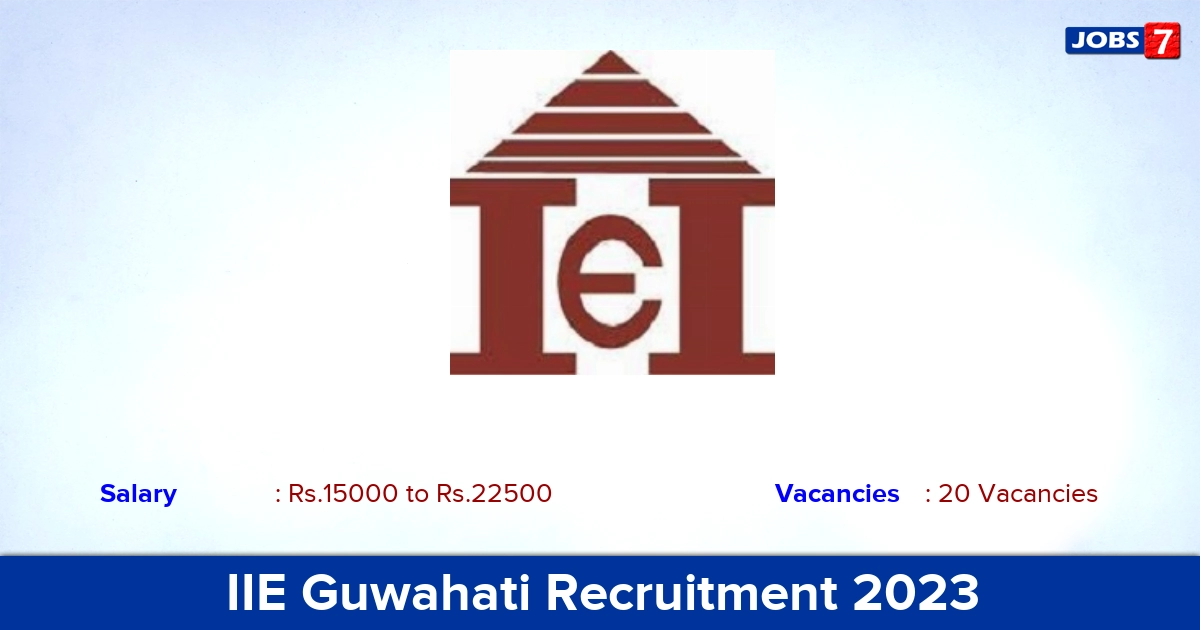 IIE Guwahati Recruitment 2023 - Apply Offline for 20 District Coordinator Vacancies