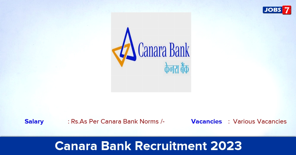 Canara Bank Recruitment 2023 - Various Vacancies For Financial Literacy Counselor Jobs!