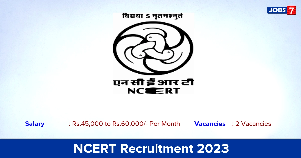 NCERT Recruitment 2023 - Email to Apply Consultant & Sr. Consultant Jobs!
