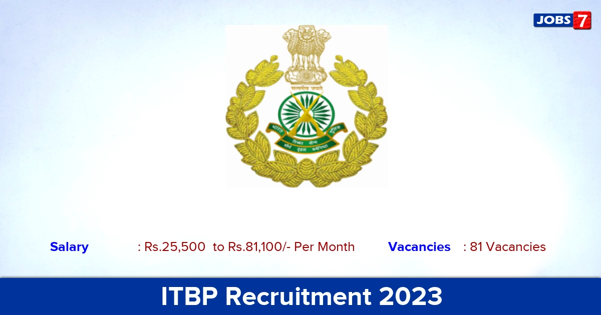 ITBP Recruitment 2023 - Apply Head Constable Jobs, Details Here!