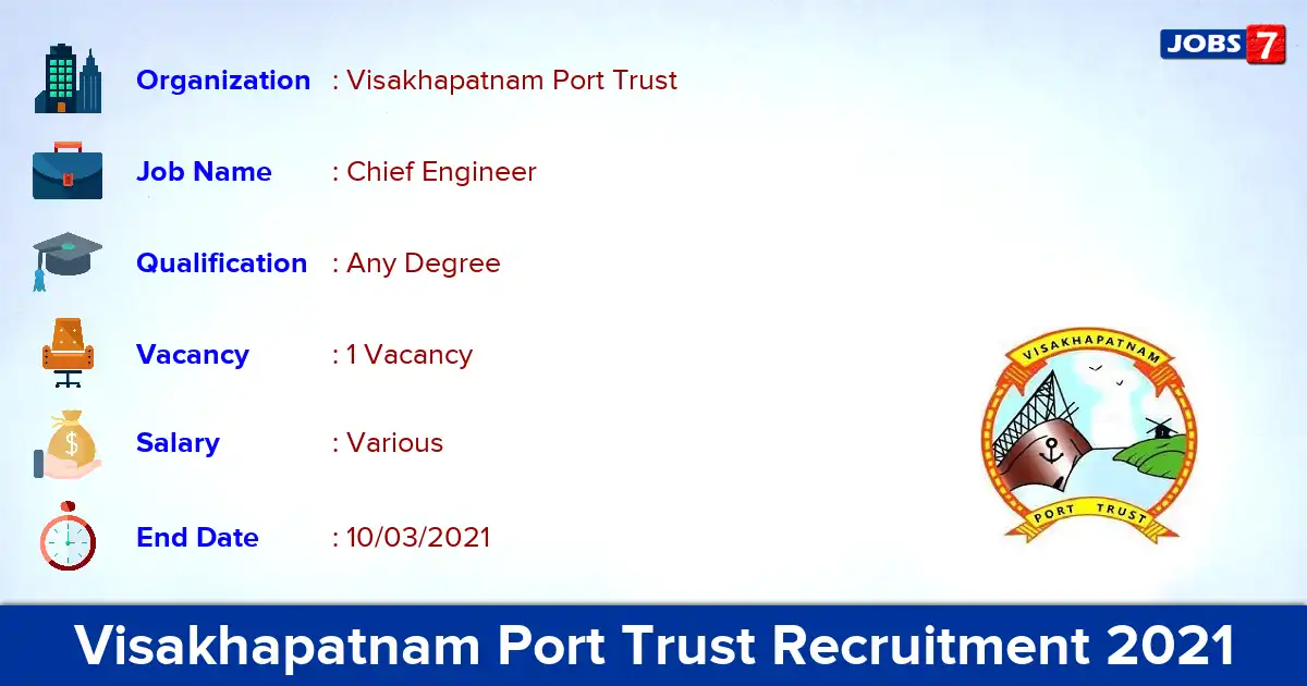 Visakhapatnam Port Trust Recruitment 2021 - Apply for Chief Engineer Jobs