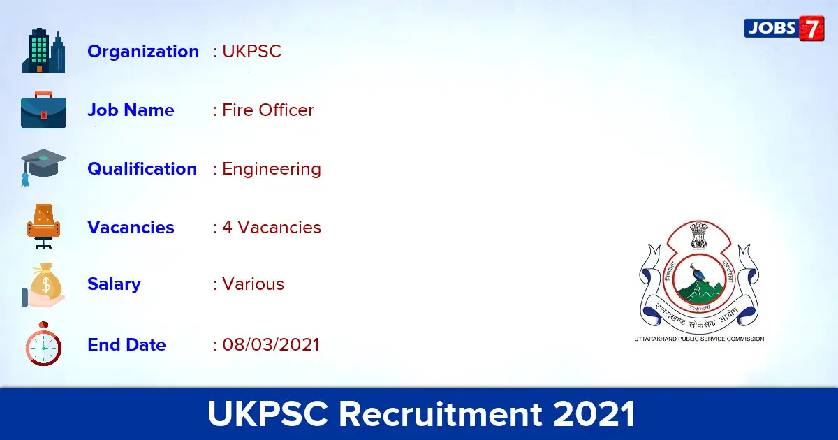 UKPSC Recruitment 2021 - Apply for Fire Officer Jobs
