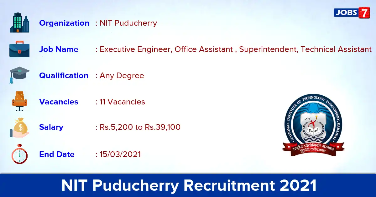NIT Puducherry Recruitment 2021 - Apply for 11 Technical Assistant vacancies