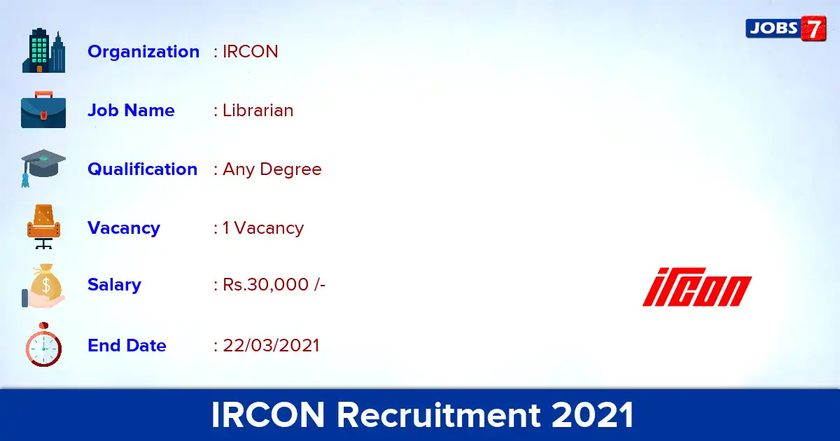 IRCON Recruitment 2021 - Apply for Librarian Jobs