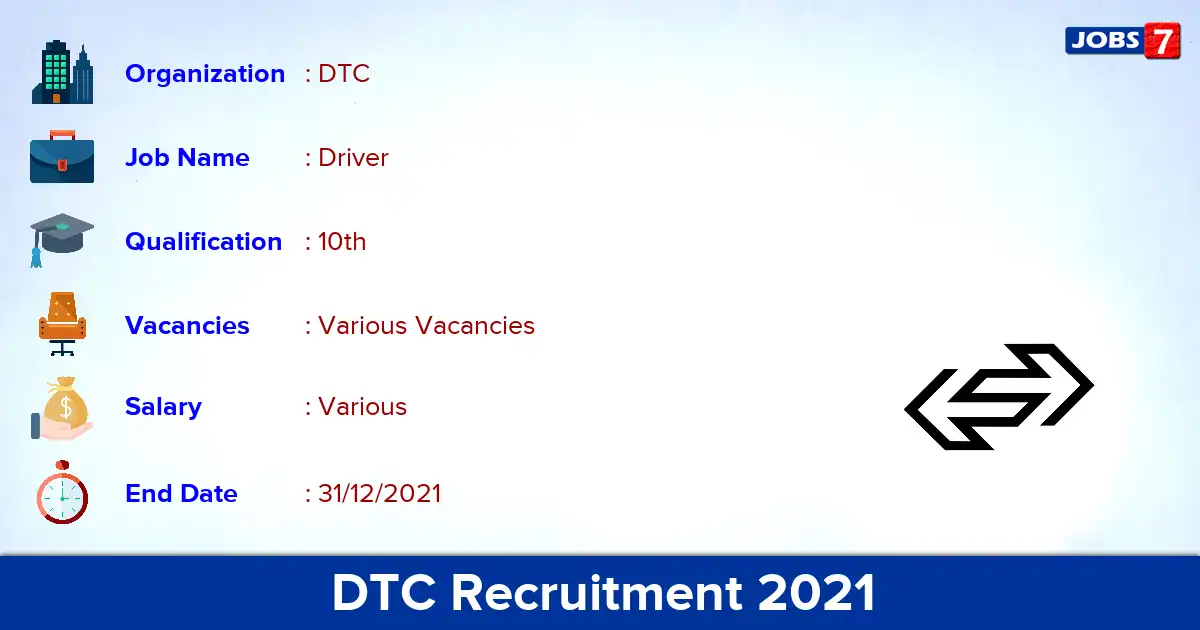 DTC Recruitment 2021 - Apply for Driver vacancies