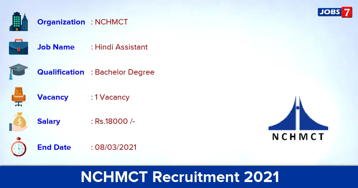 NCHMCT Recruitment 2021 - Apply for Hindi Assistant Jobs