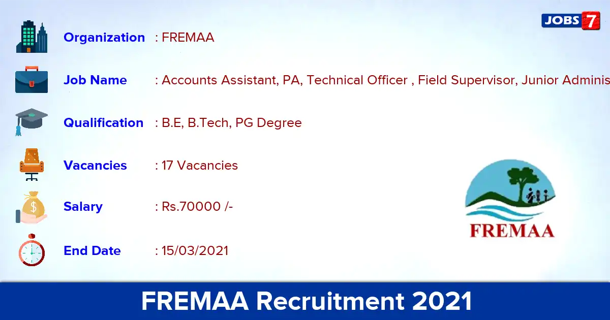 FREMAA Recruitment 2021 - Apply for 17 Accounts Assistant, PA vacancies