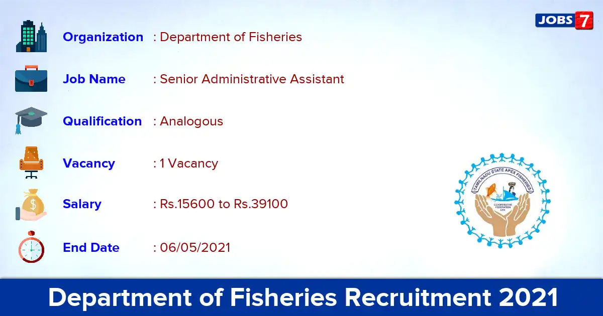 Department of Fisheries Recruitment 2021 - Apply for Senior Administrative Assistant Jobs