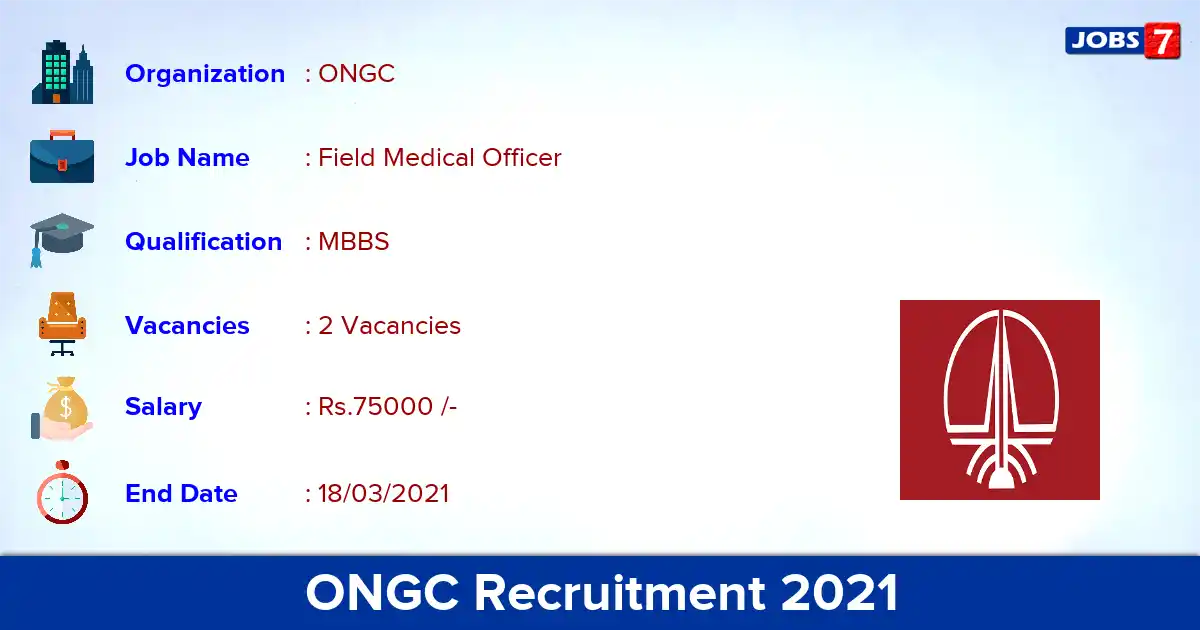 ONGC Recruitment 2021 - Apply Online for Field Medical Officer Jobs