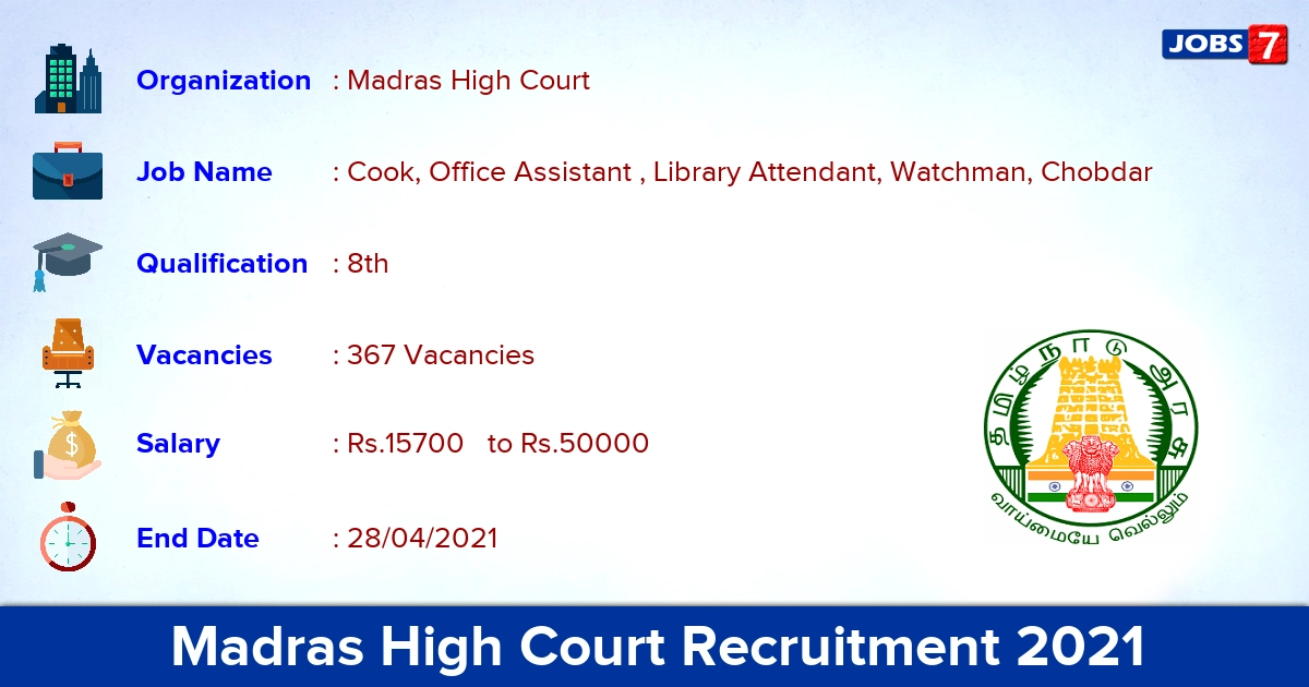 Madras High Court Recruitment 2021 - Apply Online for 367 Office Assistant Vacancies (Last Date Extended) Madras High Court Recruitment 2021 - Apply Online for 367 Office Assistant Vacancies (Last Date Extended)