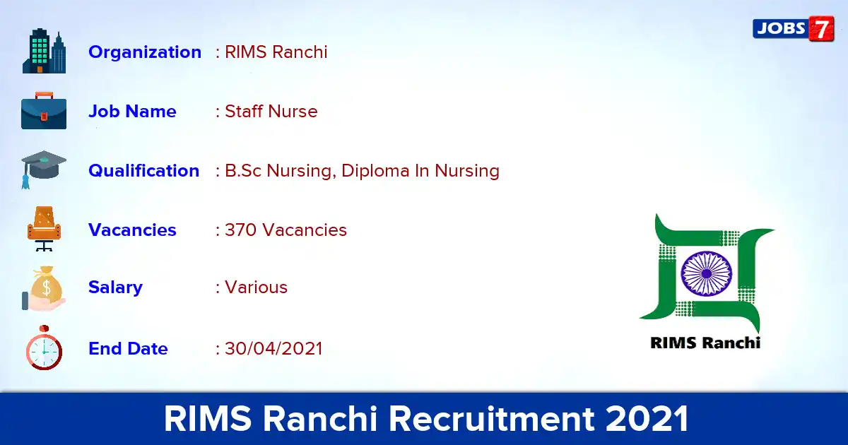 RIMS Ranchi Recruitment 2021 - Apply Online for 370 Staff Nurse Grade A vacancies