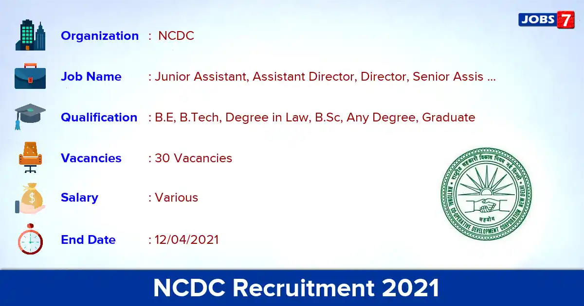  NCDC Recruitment 2021 - Apply Online for 30 Director, Junior Assistant vacancies