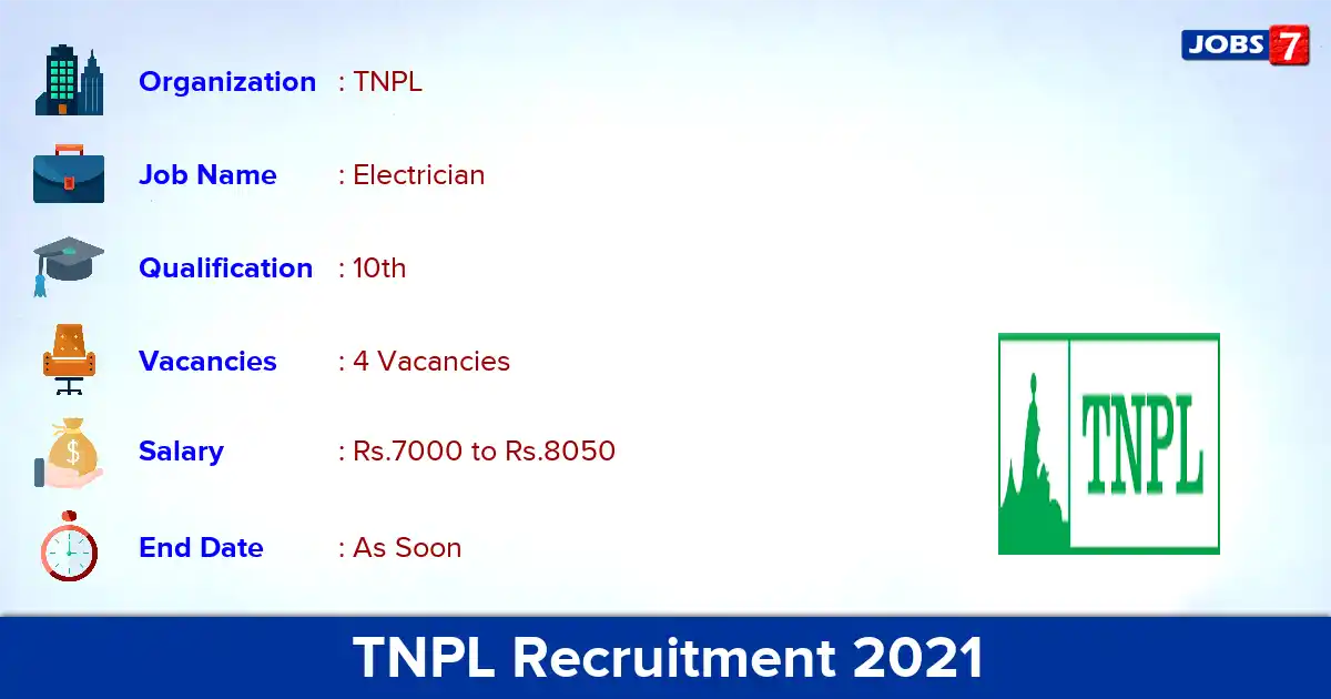 TNPL Recruitment 2021 - Apply Online for Electrician Jobs